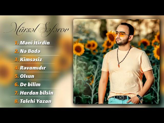 Mürsəl Səfərov - Yığma Mahnıları