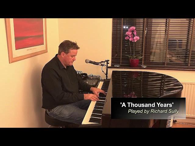 'A Thousand Years' (Christina Perri) Played by Richard Sully