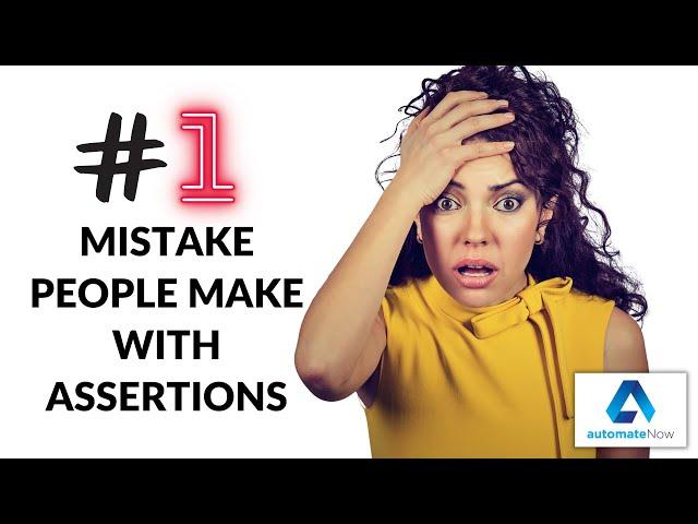 #1 assertions mistake in Selenium WebDriver | automateNow