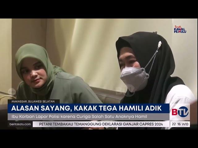 Kakak Hamili Adik Kandung dengan Alasan Sayang