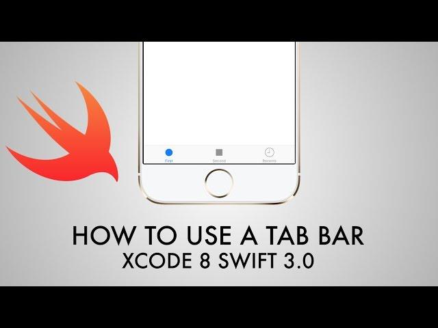 How To Use A Tab Bar In Xcode 8 (Swift 3.0)