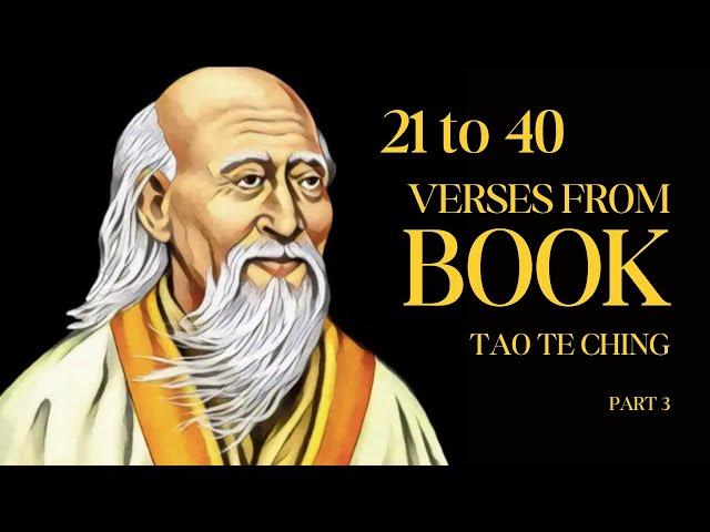 The Way of Tao: Verses 21–40