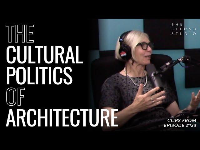 Thinking Through the Cultural Politics of Architecture