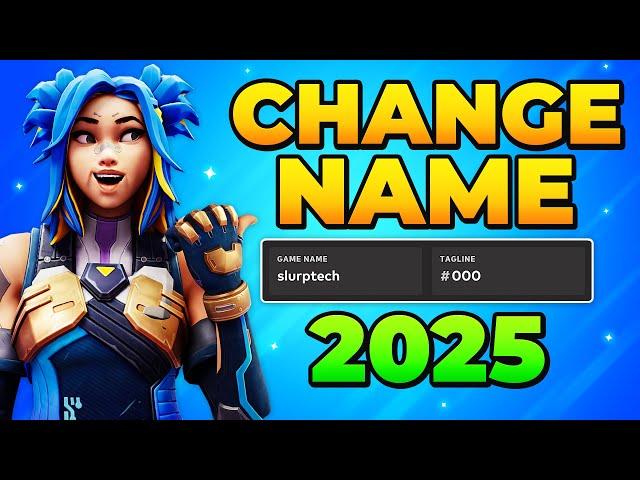 How to Change Name in Valorant 2025