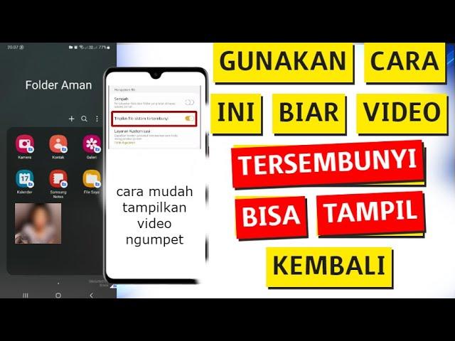 Cara Menampilkan Video yang Tersembunyi di Android