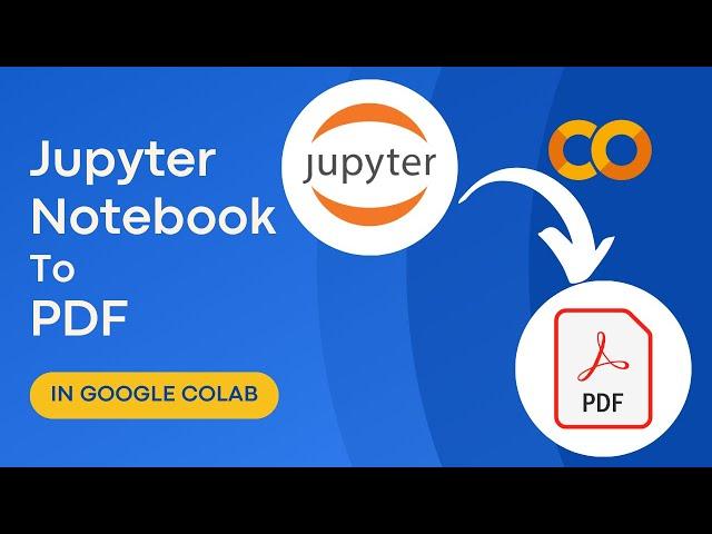 Convert Jupyter Notebook to PDF