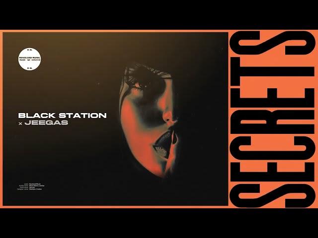 Black Station, JeeGas - Secrets