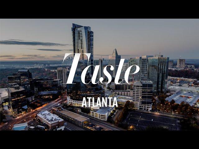 Taste - ATL Teaser