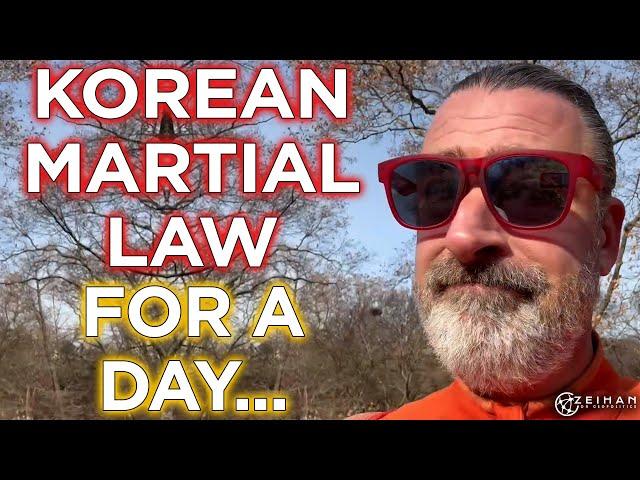 Korean Martial Law Starts (and Ends) || Peter Zeihan