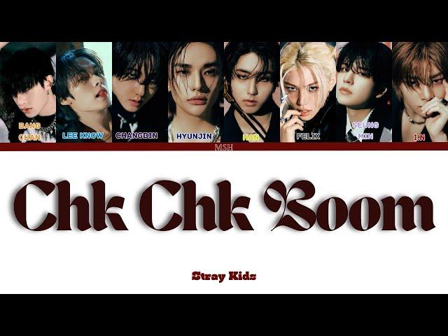 Stray Kids – Chk Chk Boom [O'zbekchaga tarjima/rangli kodli]