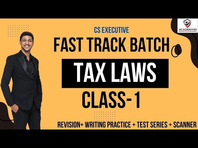 INCOME TAX LEC-1 | CS EXE DEC 2024| FAST TRACK | TAX LAWS | REVISION| CA KARAN KUMAR #onlineclasses