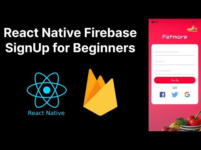 React Native Firebase Authentication with Email and Password (Step-by-Step Tutorial for Beginners)