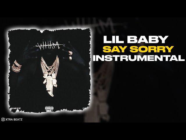 Lil Baby - So Sorry (INSTRUMENTAL) Best On YouTube