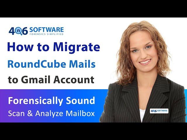 How to Import Roundcube Mails to Gmail Account – Verified Process