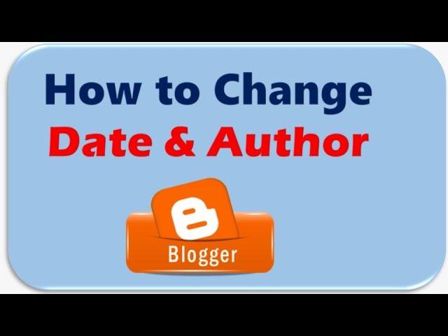 How to remove date and author in blogger