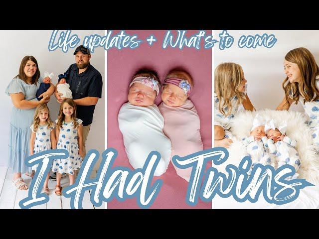 I Had Twins!! Life Update + What’s Next!!