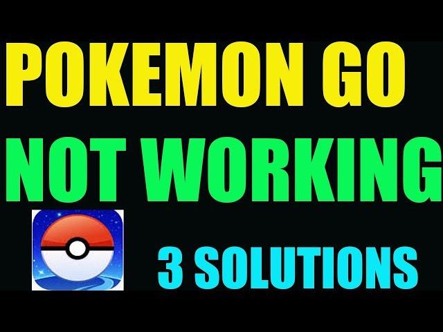 Fix POKEMON GO NOT WORKING I 3 SOLUTIONS 2023 