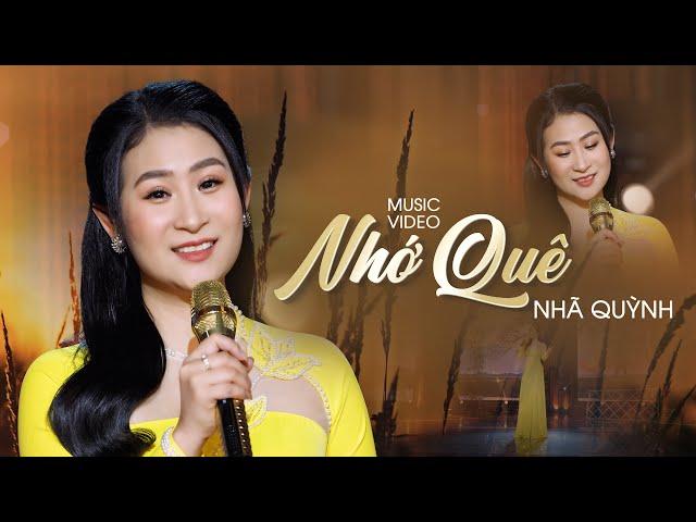 NHỚ QUÊ - NHÃ QUỲNH