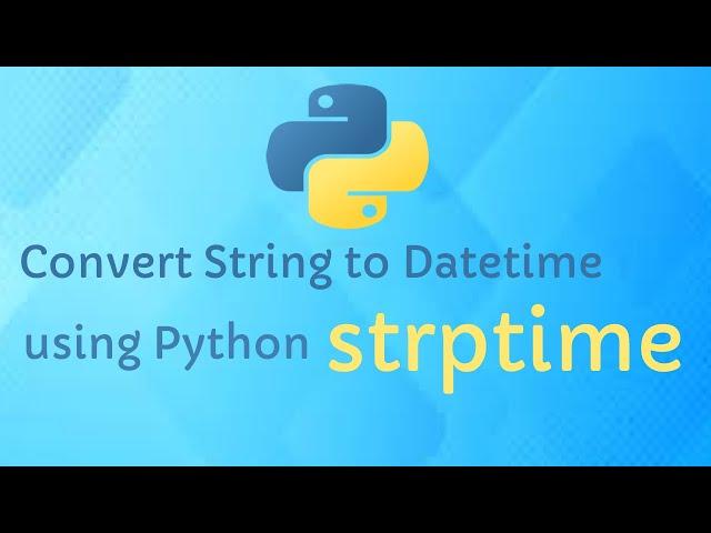 Convert a String to Datetime with Python #pythonprogramming