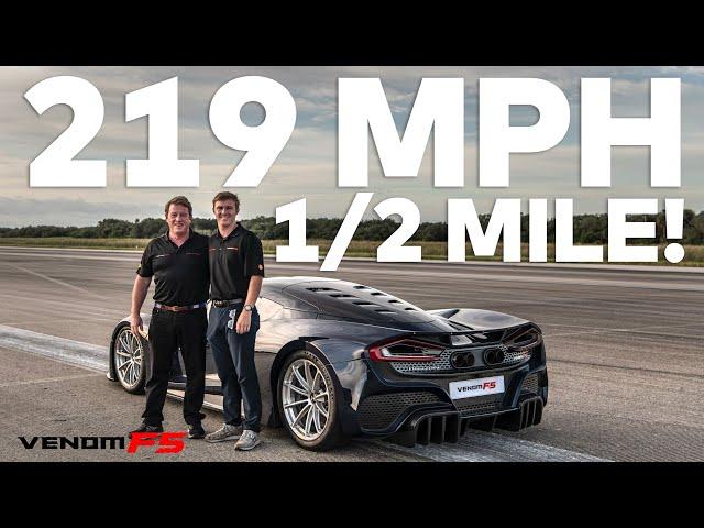 219 MPH Standing Half Mile Venom F5 Test Run