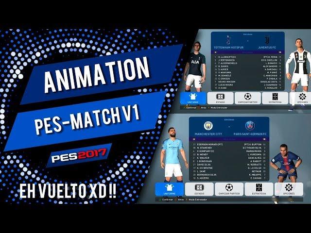 Pre-Match ANIMATION | PES2017 | ALDAIRPATCH