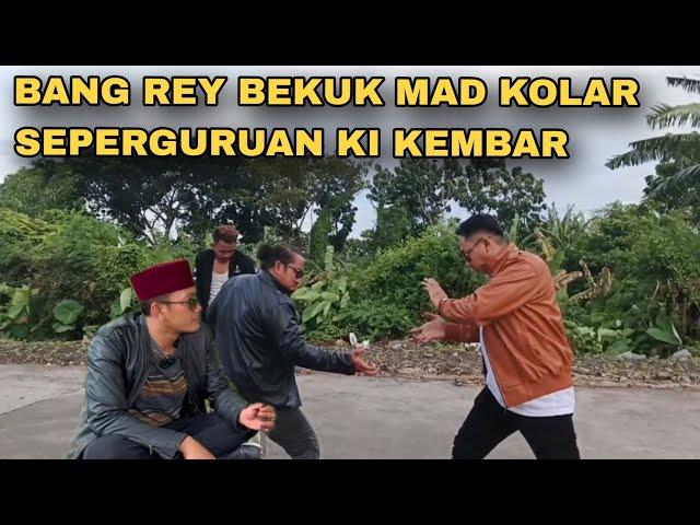 BANG REY RINGKUS MAD KOLAR SEPERGURUAN PENDEKAR KEMBAR