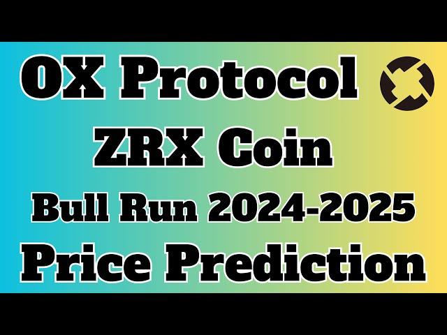 OX Protocol ZRX Coin Price Prediction For Bull Run | ZRX Huge Potential Must Buy Coin |