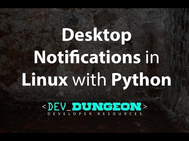 Desktop Notifications in Linux with Python