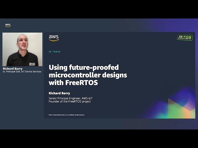 Embedded World 2021: Using future-proofed Microcontroller Designs with FreeRTOS
