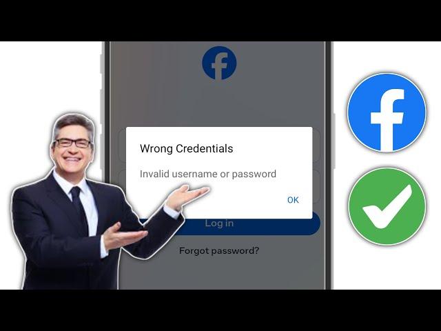 How to Fix Facebook Wrong Credentials Invalid Username or Password Problem Solve 2024