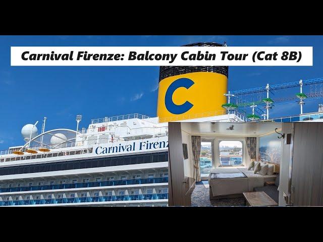 Carnival Firenze Balcony Cabin Tour Category 8B April 2024