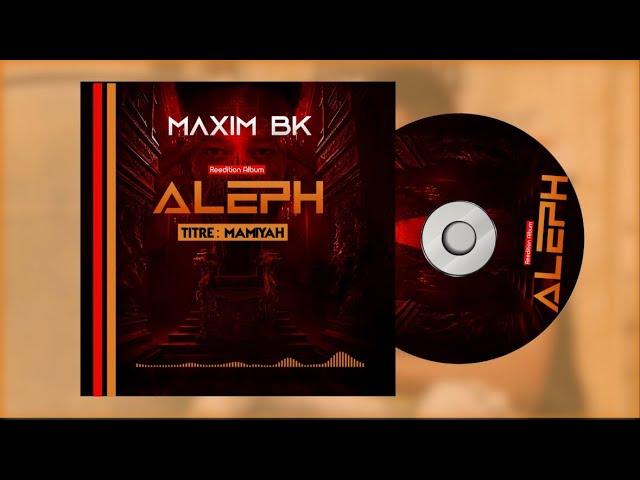 Maxim BK - Mâ miyah ( Réédition Aleph )