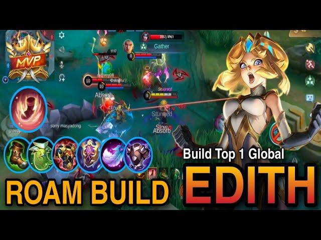 EDITH ROAM BUILD MVP || EDITH BEST BUILD 2023||EDITH BUILD TOP 1 GLOBAL (MLBB)