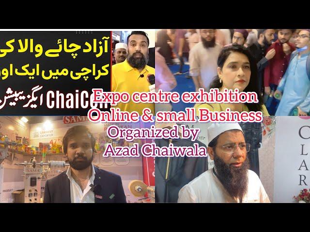 ChaiCon By Azad Chaiwala|| Online & Small Business|| Expo Centre Karachi️ @AzadChaiwala