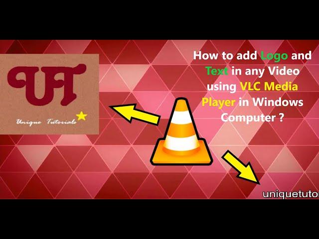 How to add Logo and Text in any Video using VLC Media Player in Windows Computer ?