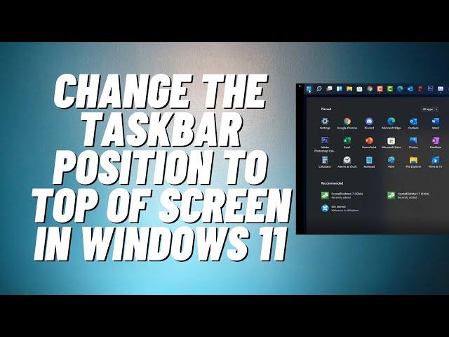 Change the Taskbar Position To Top Of Screen In Windows 11