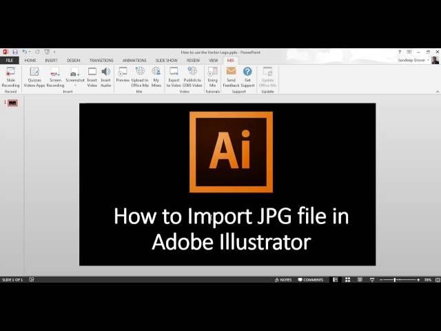 How to Import JPEG file in  Adobe Illustrator