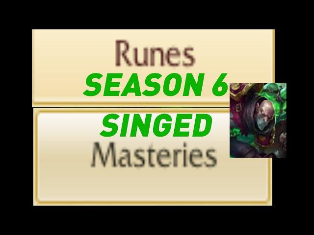 Singed420 Season 6 Runes and Masteries