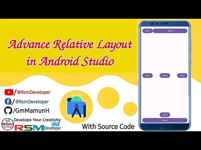 Advance Relative Layout In Android Studio || @RsmDeveloper