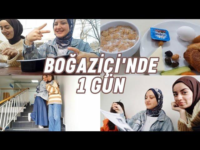 BOĞAZİÇİ'NDE 1 GÜN NASIL GEÇİYOR ?