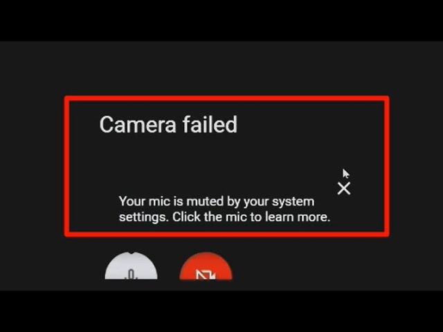How To Fix Google Meet "Camera Failed" / Camera Not Working Problem