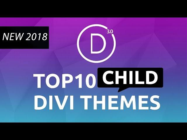 Top 10 Best Divi Child Themes 2018