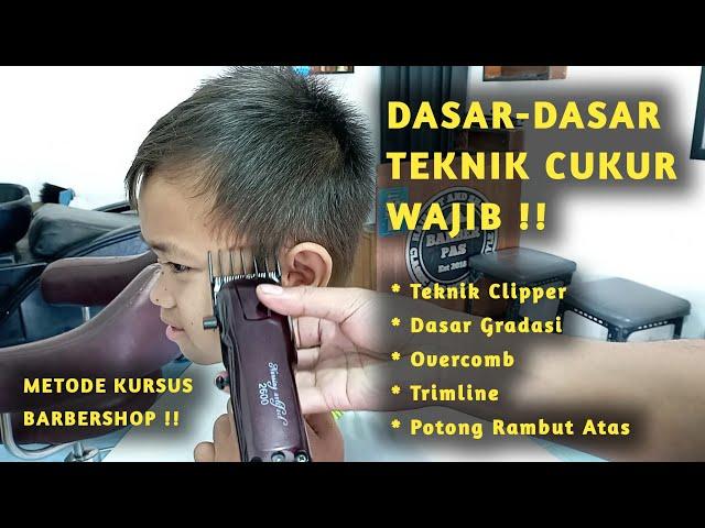 Teknik potong rambut mudah gradasi dasar bagi tukang cukur pemula || Bedah Metode Kursus Barbershop