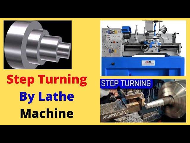 How to do step turning by lathe machine||Global Learning House