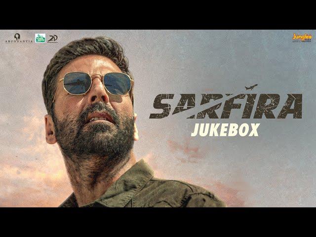 Sarfira | Audio Jukebox | Akshay Kumar | Radhikka | G.V. Prakash | Tanishk | Suhit | Manoj Muntashir