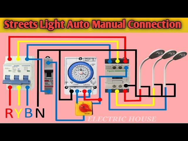 Street Light Digital Timer Connection | Streets Light Auto Manual Connection Diagram