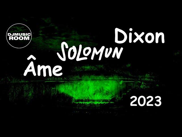 Green Mountain 2023 : Solomun  - Âme - Dixon  (D.M.R.Mix)