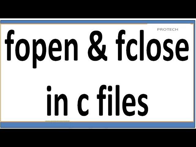 fopen | fclose | fopen and fclose in c files (HiNDI)