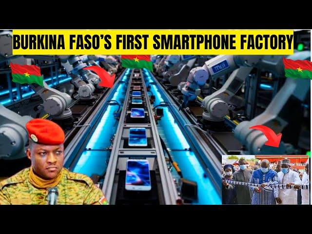 Burkina Faso’s First Smartphone Factory | Captain Ibrahim Traoré’s Vision for Technological Autonomy