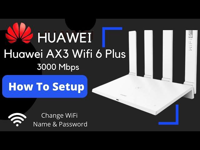 Huawei WiFi 6 AX3 / How To Setup Huawei AX3 WiFi 6 Plus #huawei  #huaweirouters #horizoninfotech